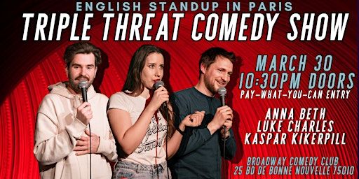 English Stand-Up in Paris: Triple Threat Comedy Show | Broadway Comédie Café/Comedy Club