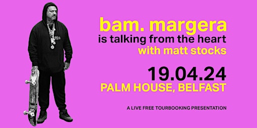 Bam Margera live Q & A with Matt Stocks at The Palm House Belfast | 1 Bankmore Square