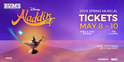 WED, MAY 8 ALADDIN JR. - BVMS *SPRING MUSICAL* | Beverly Vista Middle School