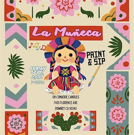 La Muñeca María Paint & Sip | Oh Comadre Candles