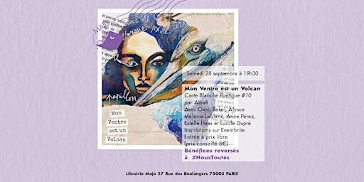 Mon Ventre est un Volcan / Carte Blanche Poétique #10 par Aïnah | Librairie Majo