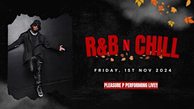 RNB & Chill: Pleasure P Performing Live | Status Restaurant & Lounge