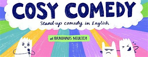 Cosy Comedy: English Standup Comedy in Neukölln | Brauhaus Neulich GmbH