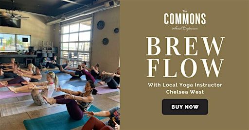 Brew Flow with Chelsea West | The Commons Chico
