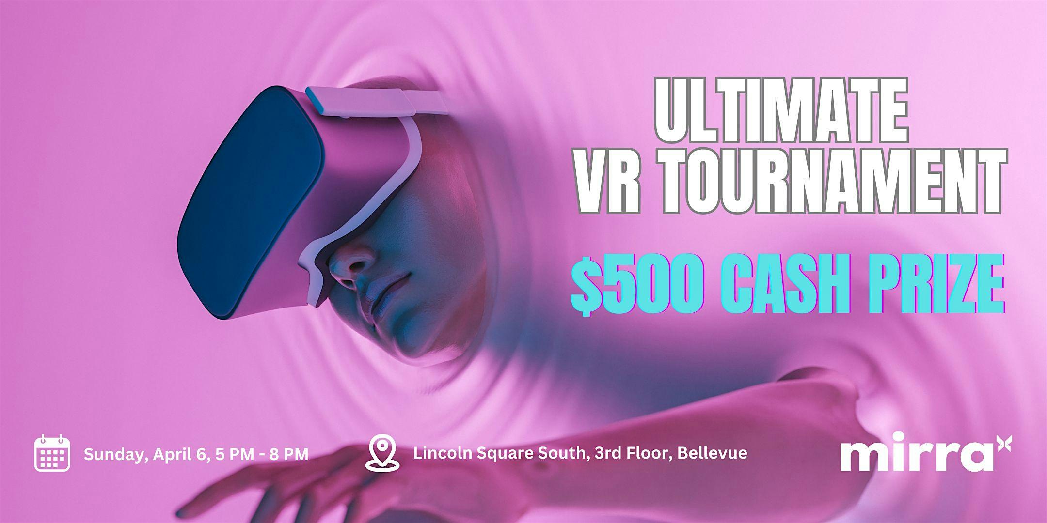 Mirra Ultimate VR Tournament | Mirra - Social Entertainment Venue - Lincoln South Tower
