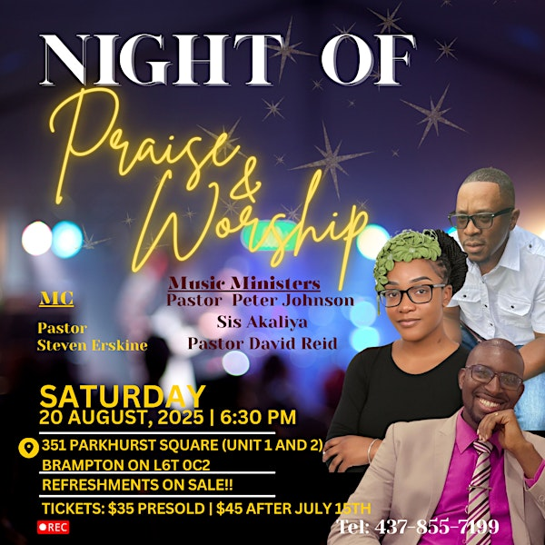 Night of Praise and Worship | 351 Parkhurst Square 1 & 2
