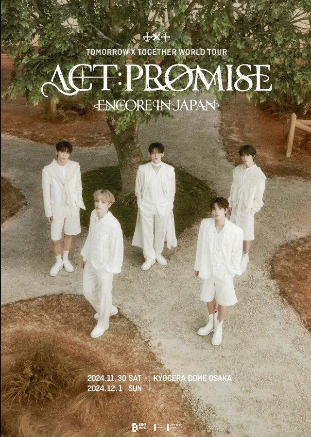 TOMORROW X TOGETHER WORLD TOUR<ACT : PROMISE> ENCORE IN OSAKA | 교세라 돔 오사카