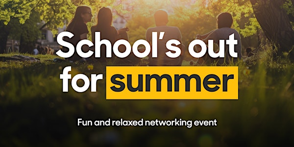 "Schools Out!" Networking Event | The Food Museum