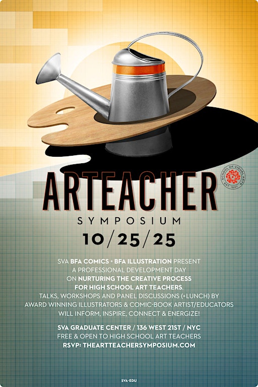 SVA ART TEACHER SYMPOSIUM - PROFESSIONAL DEVELOPMENT EVENT 2025 | 136 W 21st St