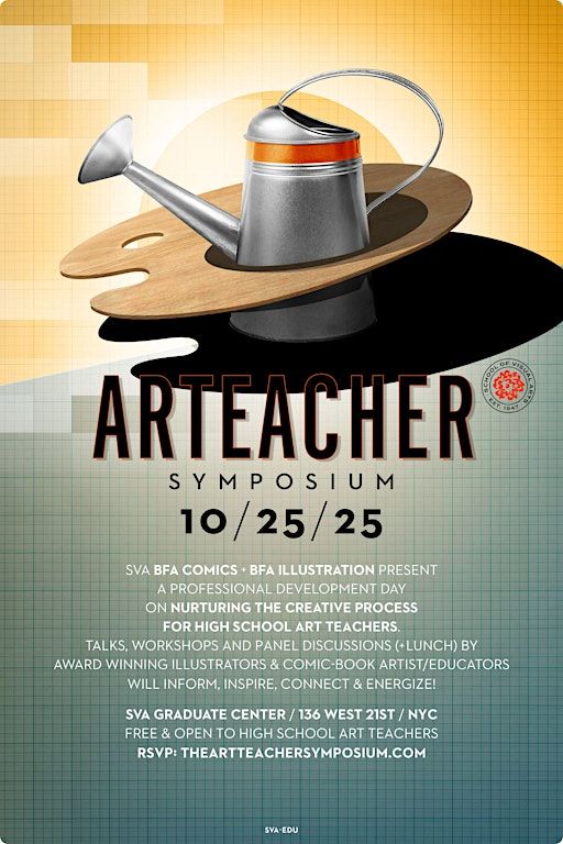 SVA ART TEACHER SYMPOSIUM - PROFESSIONAL DEVELOPMENT EVENT 2025 | 136 W 21st St