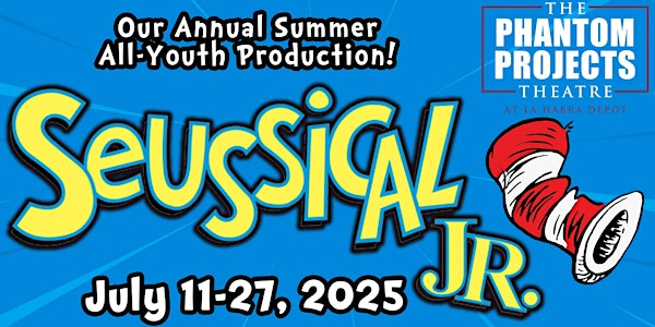 Seussical JR. - YOPP CAST | The Phantom Projects Theatre at La Habra Depot