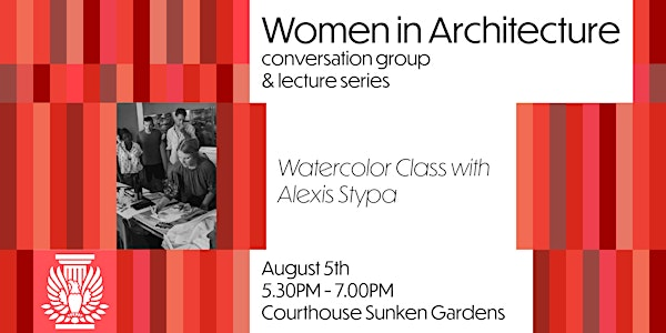 August Women In Architecture Lecture Series | Santa Barbara County Courthouse Gardens