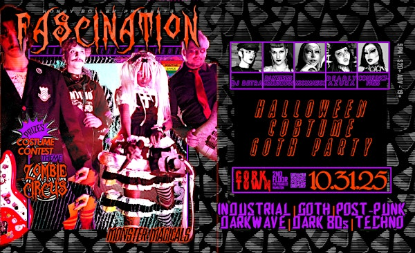 HALLOWEEN ZOMBIE CIRCUS! FASCINATION Dark DJ Nights - w/1BAND, 2DJs, 2DRAG+ | Corktown