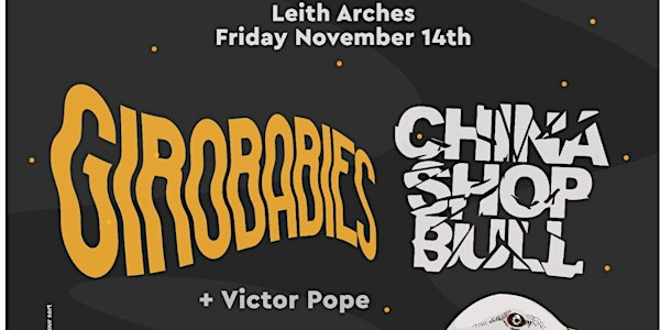 Live In Leith: China Shop Bull Versus The Girobabies | 6 Manderston St