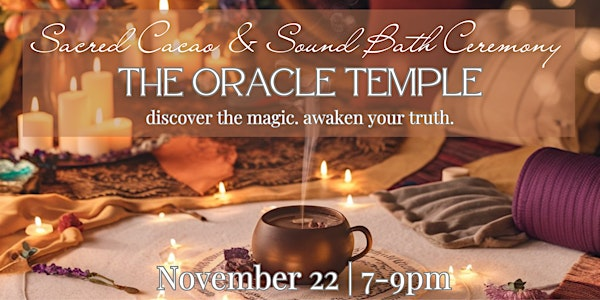 Sacred Cacao & Sound Bath Ceremony: the Oracle Temple | 3812 111 Ave NW