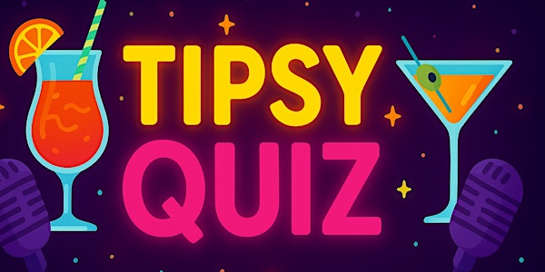 Tipsy Quiz | The Black Box