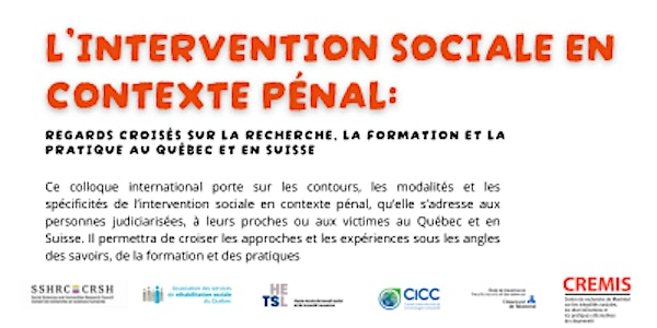 L'intervention sociale en contexte pénal : Regards croisés Québec et Suisse | 1700 Rue Jacques-Tétreault