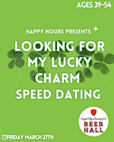 Looking for my Lucky Charm Speed Dating 39-54 (Guelph) | Royal City Brewing Company