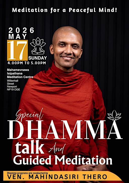 Special Dhamma Talk and Guided Meditation by Ven Mahindasiri Thero | Mahamevnawa Isipathana Meditation Centre