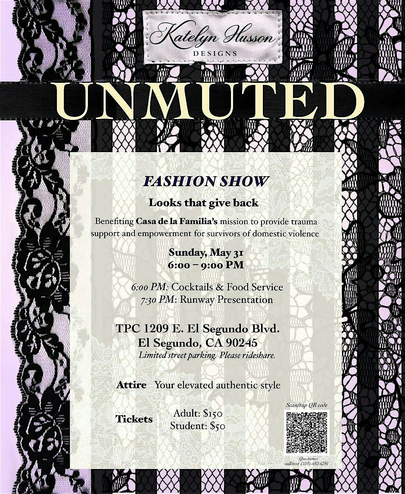 Katelyn Husson Designs  Presents: UNMUTED - A Fashion Show | 1209 E El Segundo Blvd