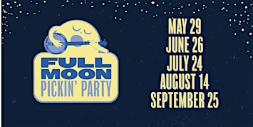 Full Moon Pickin' Party | Warner Parks Equestrian Center