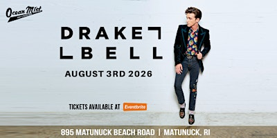 Drake Bell @ The Ocean Mist | Ocean  Mist