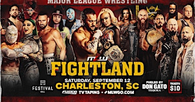 MLW FIGHTLAND (FUSION TV Taping) fueled by Don Gato Tequila | Festival Hall