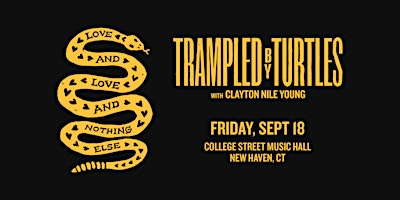 Trampled by Turtles | College Street Music Hall