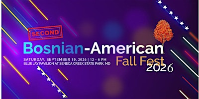 Bosnian-American Fall Fest | BlueJay & Nuthatch Pavilion at Seneca Creek State Park