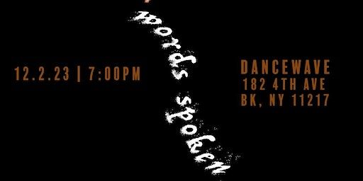 Words Spoken (An Evening Length Performance) | Dancewave