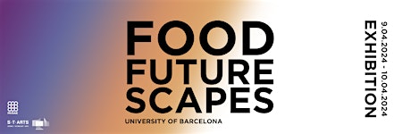 FOOD FUTURE SCAPES | Universitat de Barcelona