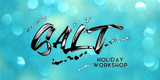 SALT Holiday Workshop - April 2024 | Gracegate Centre