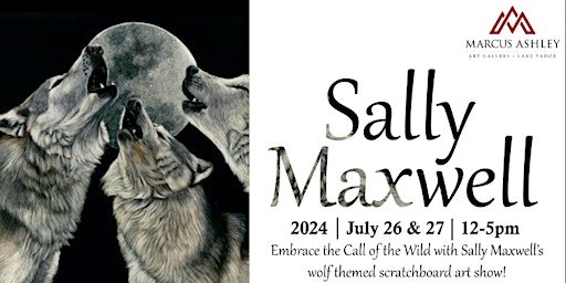 Meet the Artist - Sally Maxwell - July 26th & 27th | Marcus Ashley Gallery