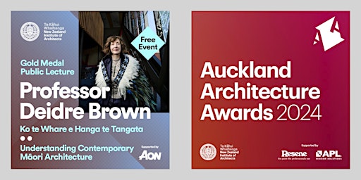 Auckland Architecture Awards & Gold Medal Public Lecture | Wed 15 May | Viaduct Events Centre