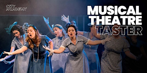 Musical Theatre Taster | City Academy