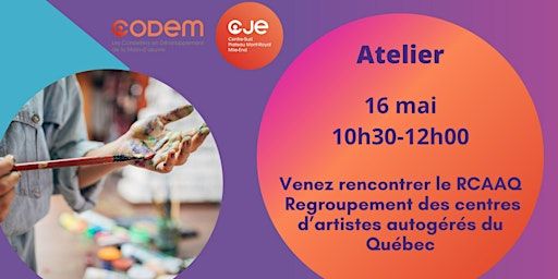 Venez rencontrer le RCAAQ - Regroupement des centres d’artistes autogérés d | CODEM