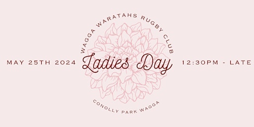 Wagga Waratahs Ladies Day 2024 | Conolly Rugby Park