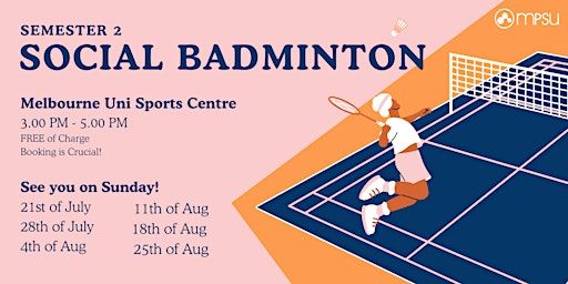 MPSU Social Badminton (Sem 2 - 2024) | Melbourne University Sport