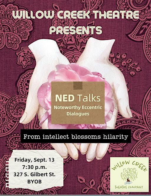 iNED Talks (Improvised Noteworthy Eccentric Dialogues) | Willow Creek Theatre Company