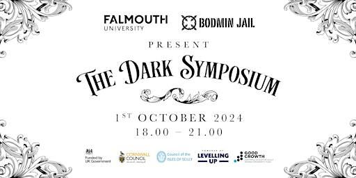 The Dark Symposium | Bodmin Jail Attraction