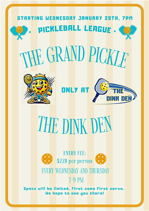 The Grand Pickle League at The Dink Den | 10 Nassau Pl