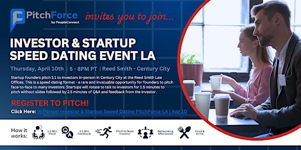 PitchForce Startup & Investor Speed Dating LA (In Person) | Reed Smith LLP