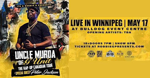 Uncle Murda live in Winnipeg on May 17 at Bulldog Event Centre | Bulldog Event Centre