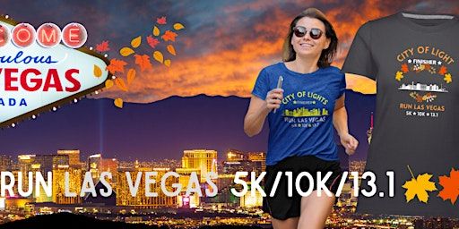 Run LAS VEGAS "City of Lights" 5K/10K/13.1 Summer | Welcome to Las Vegas Sign
