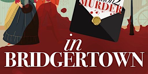 The Bridgertown Murders - Murder Mystery Dinner Event , Grendon Hall | Grendon Hall