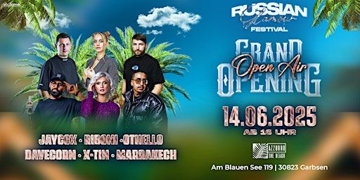 14.06.2025★ RUSSIAN GLAMOUR FESTIVAL ★ AZZURO THE BEACH HANNOVER (GARBSEN) | Azzurro The Beach
