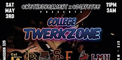 College Twerkzone (18+) | 1450 Oak St