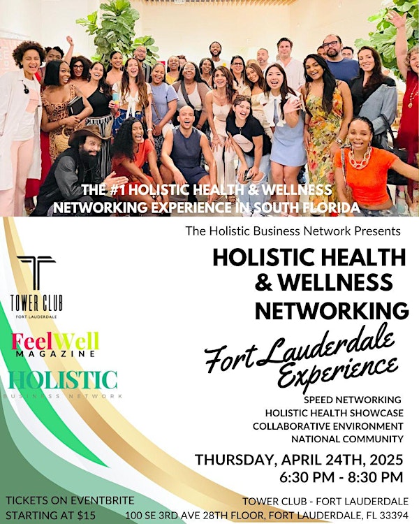 Holistic Health & Wellness Networking Experience Fort Lauderdale | Tower Club Ft Lauderdale