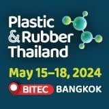 Plastics & Rubber Thailand 2025 | BiTEC Bangkok international Trade & Exhibition Centre, Bangkok, Thailand