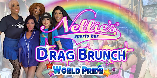 Nellie's DC Drag Brunch | Nellie's Sports Bar